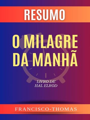 cover image of Resumo de O Milagre da Manhã  Livro de  Hal Elrod